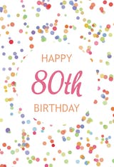 80th Birthday Confetti - Birthday Card